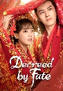 չ Decreed by Fate ҹ˭ԧ ҪԧҡѺ 4 DVD ҡ